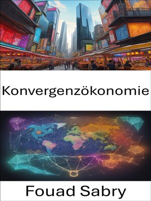 cover image of Konvergenzökonomie